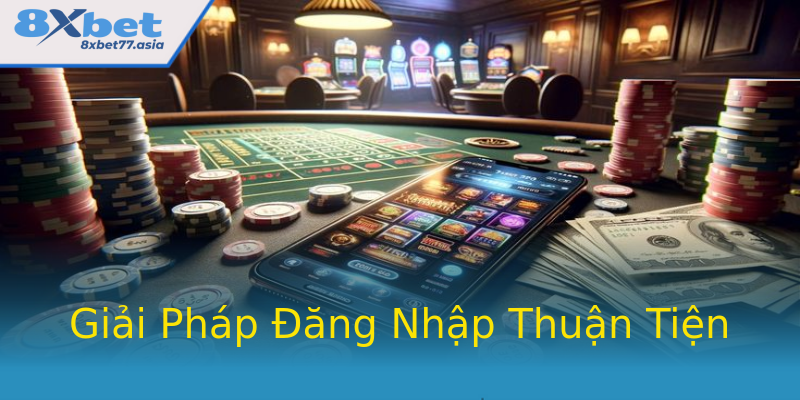 Giải Pháp Đăng Nhập Thuận Tiện Giải Pháp Đăng Nhập Thuận Tiện