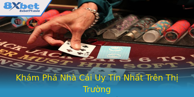 Khám Phá Nhà Cái Uy Tín Nhất Trên Thị Trường Khám Phá Nhà Cái Uy Tín Nhất Trên Thị Trường