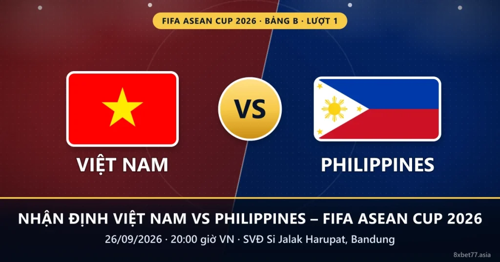 Banner nhận định Việt Nam vs Philippines: cờ hai đội, chữ VS, 20:00 ngày 26/09/2026 tại SVĐ Si Jalak Harupat